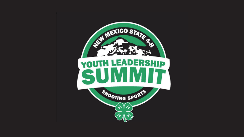 New Mexico State 4‑H Shooting Sports Youth Leadership Summit