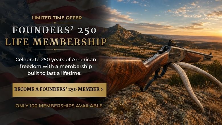 Founders 250 Life Membership|NRA Whittington Center